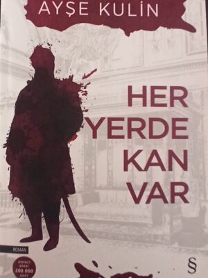 کتاب رمان ترکی استانبولی HER YERDE KAN VAR